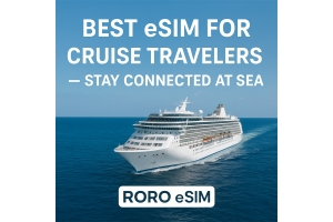 Best eSIM for Cruise Travelers – Stay Connected at Sea