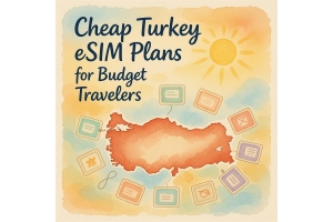 Cheap Turkey eSIM Plans for Budget Travelers