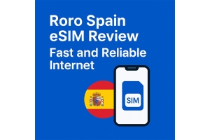 Roro Spain eSIM Review – Fast and Reliable Internet