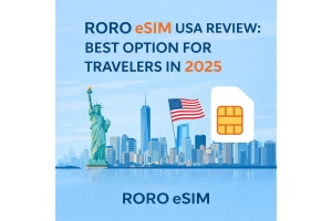 Roro eSIM USA Review: Best Option for Travelers in 2025