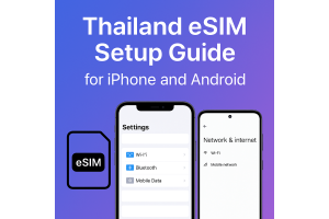 Thailand eSIM Setup Guide for iPhone and Android