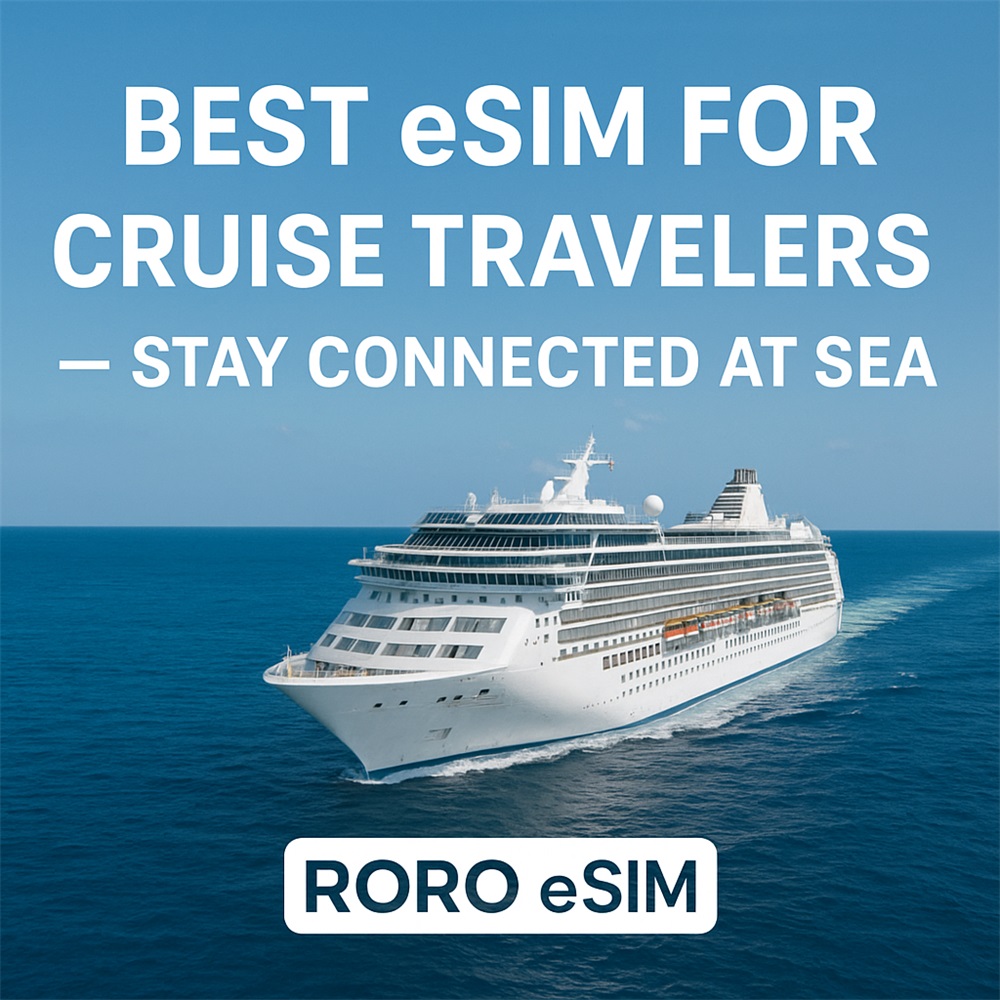 Best eSIM for Cruise Travelers – Stay Connected at Sea